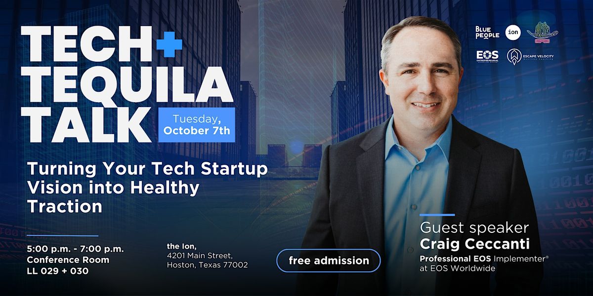 Turning Your Tech Startup Vision into Healthy Traction, 7 October | Event in Houston | AllEvents