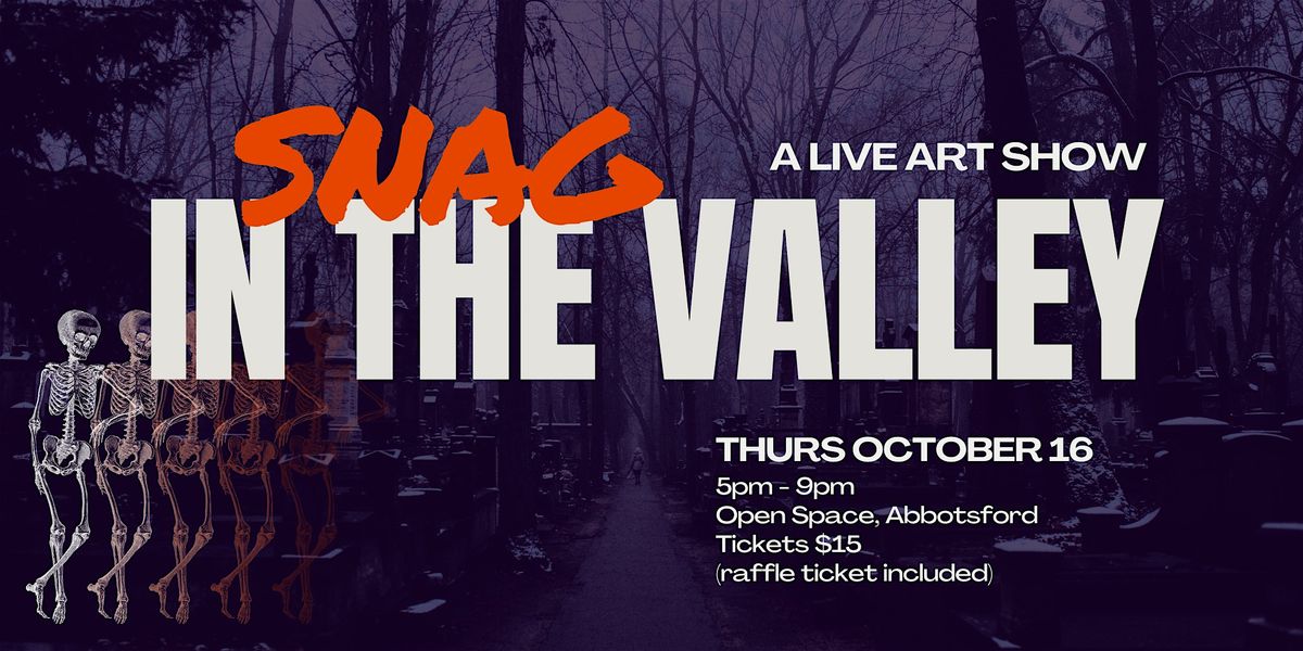SNAG IN THE VALLEY, 16 October | Event in Abbotsford | AllEvents