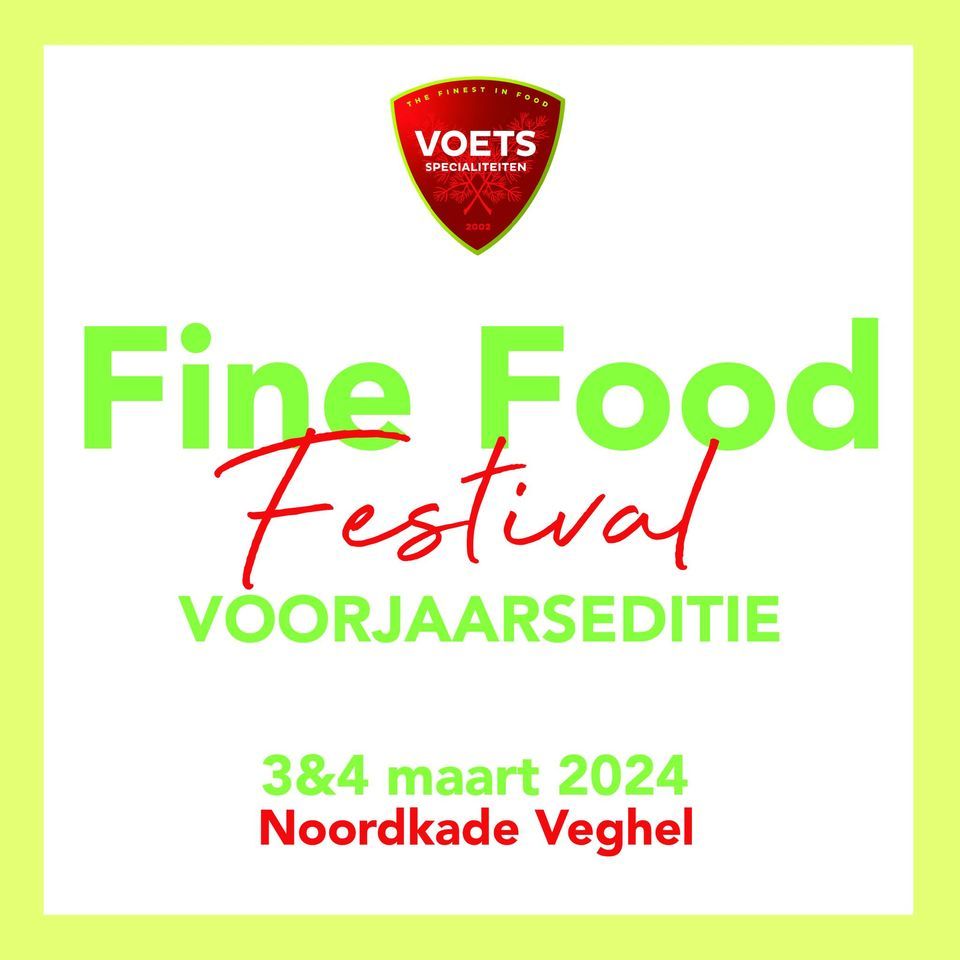 Fine Food Festival 2024, Noordkade Veghel, Uden, March 3 to March 4