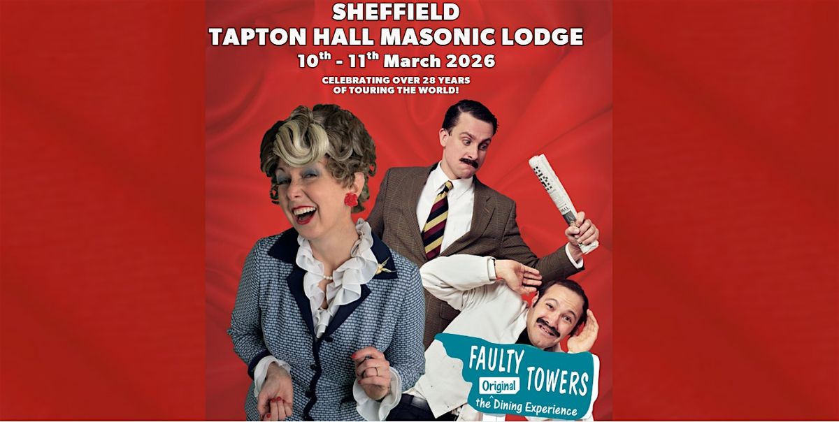 Faulty Towers the Dining Experience in Sheffield, 10 March | Event in Sheffield | AllEvents