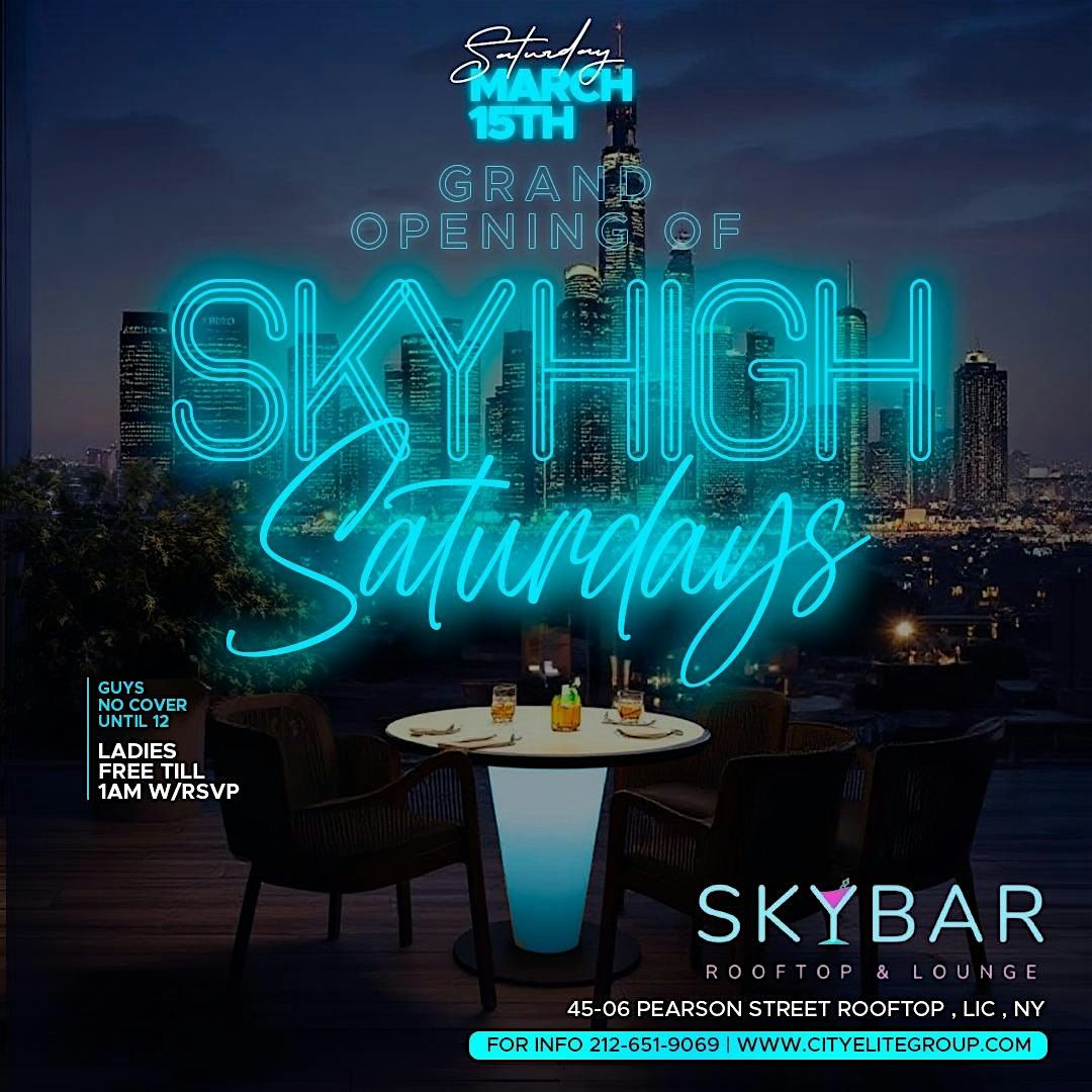 Sky high Saturdays  Everyone Free At Sky Bar Roof Top Nyc | Event in Long Island City | AllEvents