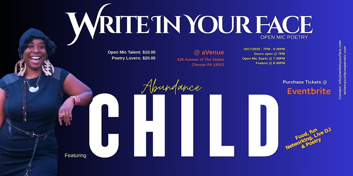Write In Your Face Open Mic~Featuring Abundance Child, 17 October | Event in Chester | AllEvents