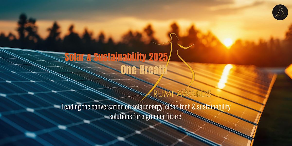 Rumi Solar & Sustainability 2025: Leading the Green Energy Revolution, 27 September | Event in Pleasanton