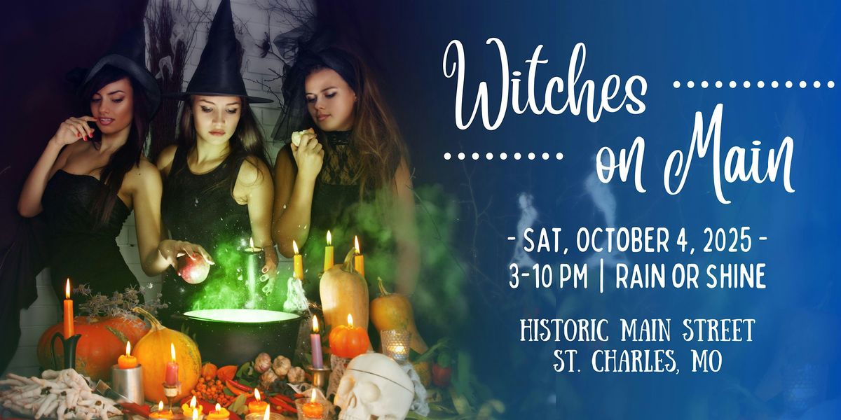 Witches on Main - Main Street St. Charles, 4 October | Event in Saint Charles | AllEvents