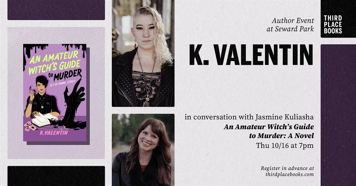 K. Valentin with Jasmine Kuliasha — 'An Amateur Witch's Guide to M**der', 16 October | Event in Seattle