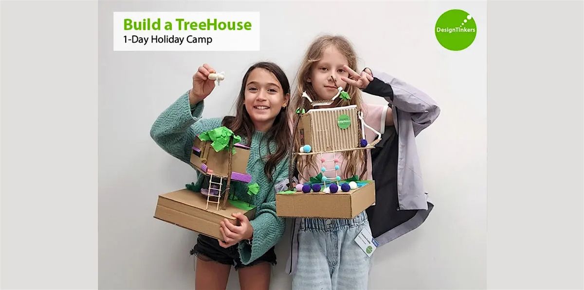 Build a TreeHouse: 1-day Camp* (Oct), 21 October | Event in Singapore | AllEvents