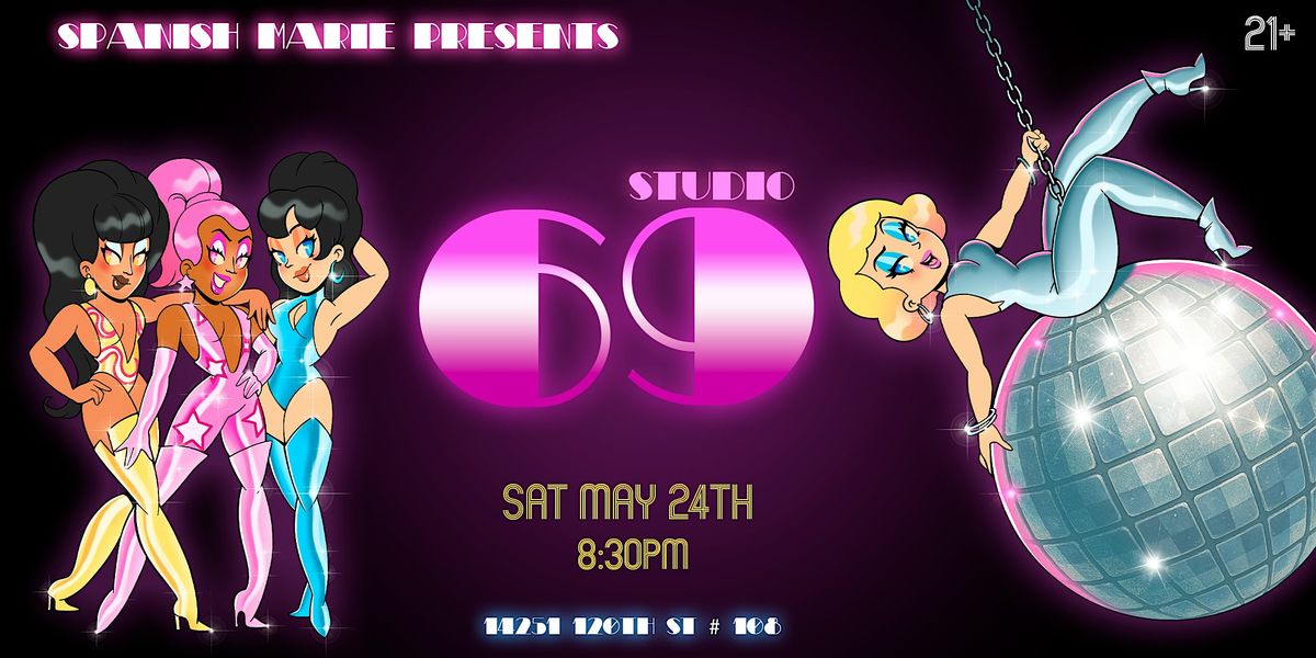 SPANISH MARIE PRESENTS STUDIO 69, 24 May | Event in Miami | AllEvents