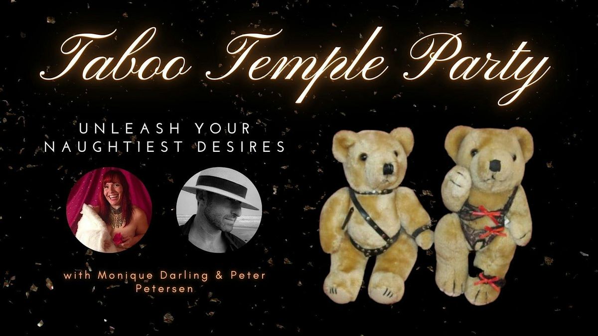 Portland Taboo Temple Party with Monique and Peter organized by Susan Cohn, 17 October | Event in Portland