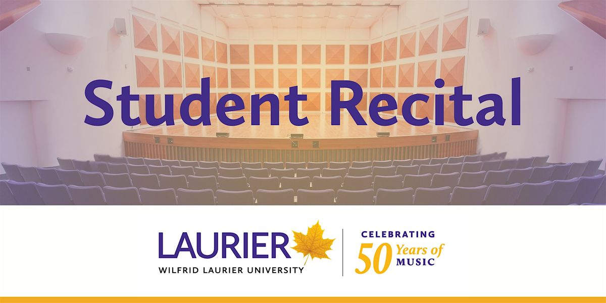 Student Recital: Classical Voice, 13 March | Event in Waterloo | AllEvents