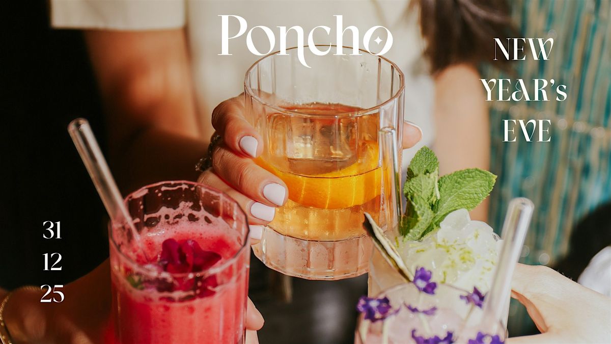 New Year's Eve @ Poncho Waterloo, 31 December | Event in Waterloo | AllEvents