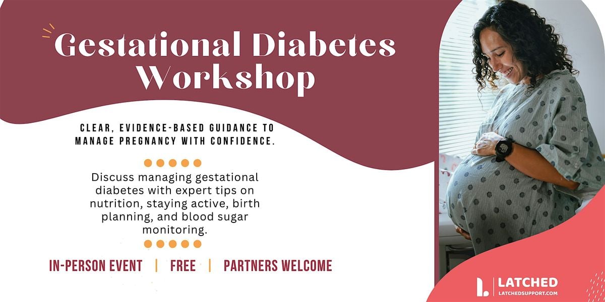 Understanding Gestational Diabetes Workshop- In-Person, 23 September | Event in San Antonio | AllEvents