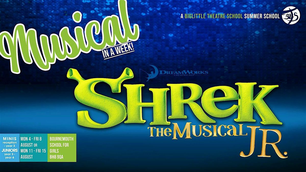 Shrek The Musical Jr. - Summer School in Bournemouth (Years 3-6), 4 August | Event in Bournemouth | AllEvents