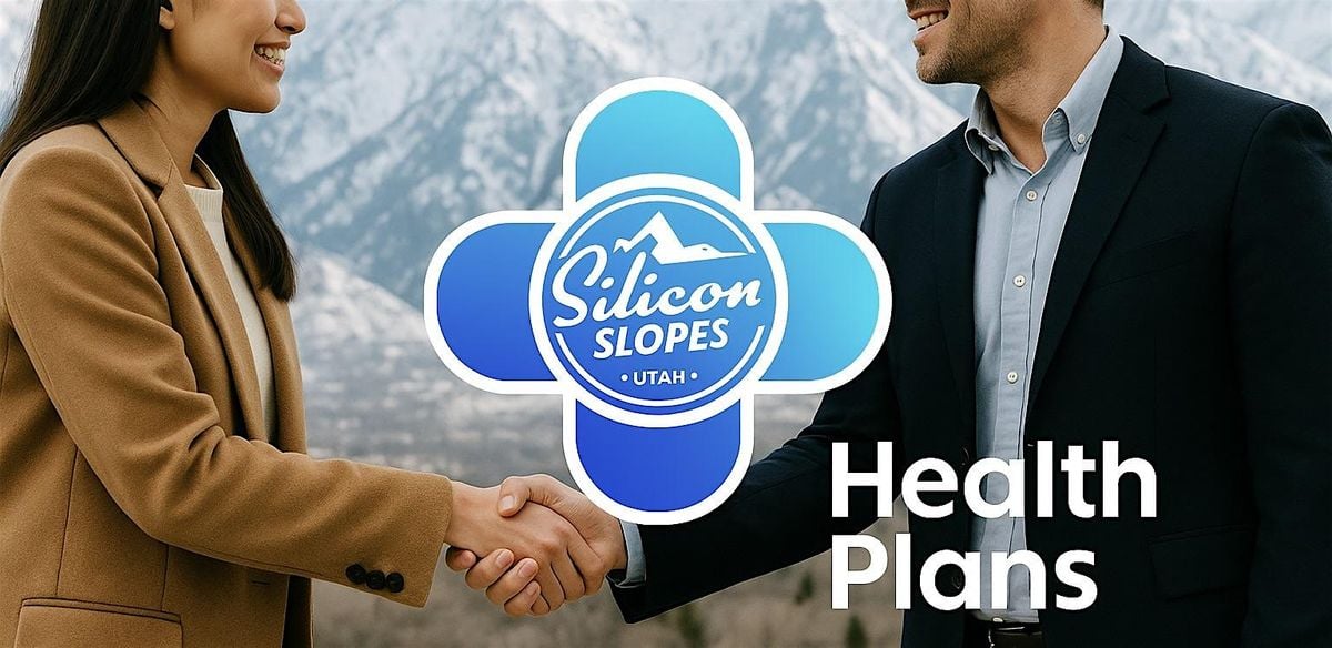 Silicon Slopes Health Plans: Benefits Built to Scale (Lunch & Learn Event), 5 November | Event in Lehi