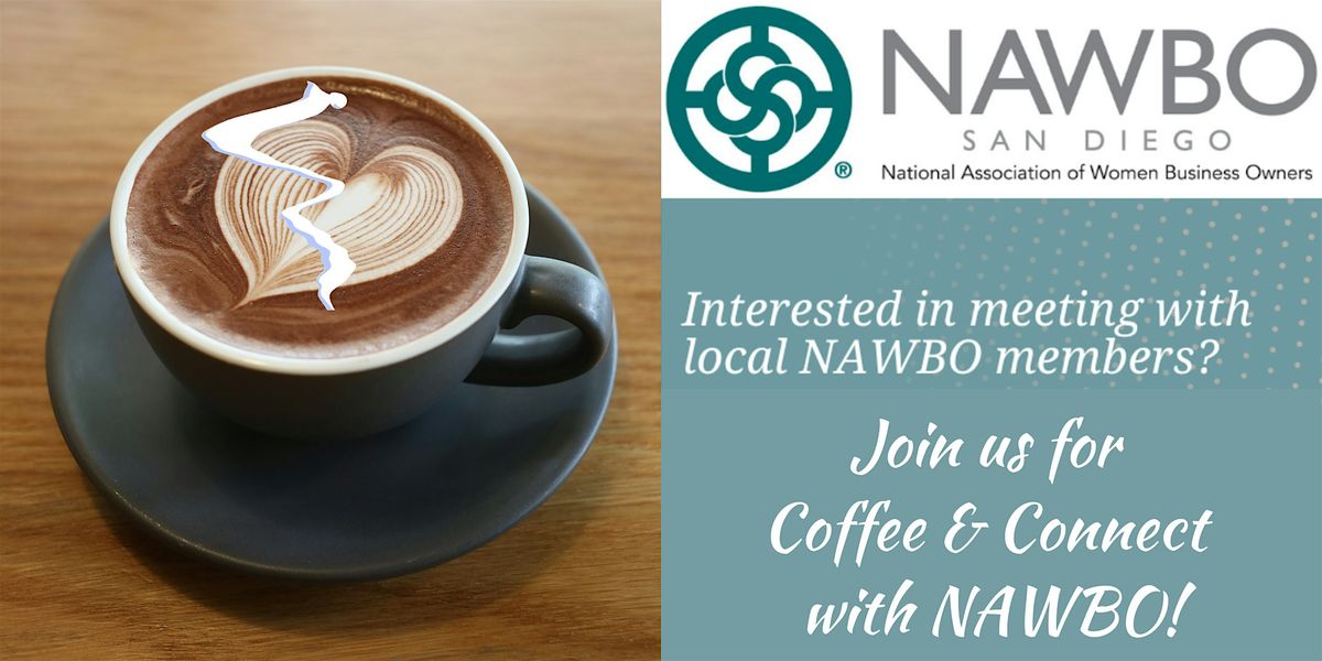 Coffee & Connect with NAWBO! (Outdoor Recreation), 11 July | Event in San Diego | AllEvents
