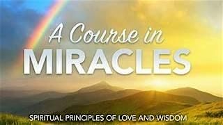 Course in Miracles Overview | Event in Tempe | AllEvents