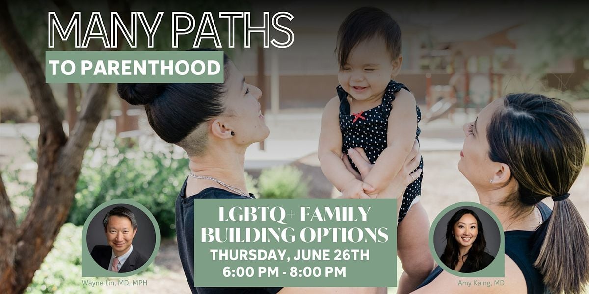 Many Paths to Parenthood, 26 June | Event in Irvine | AllEvents
