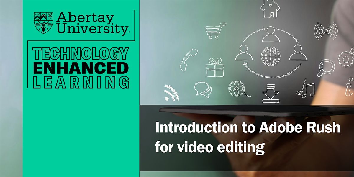 How to use Adobe Rush for video editing, 25 February | Event in Dundee | AllEvents