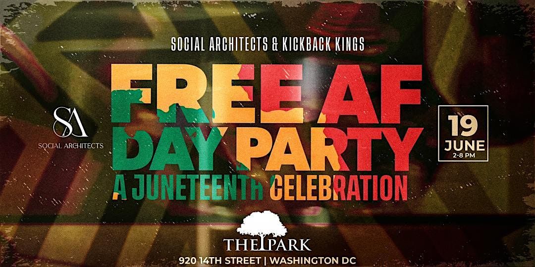 FREE AF DAY PARTY AT THE PARK AT 14TH - A JUNETEENTH CELEBRATION, 19 June | Event in WASHINGTON | AllEvents