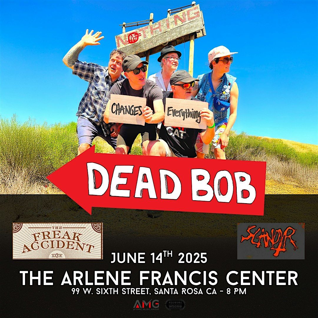 Dead Bob - 2025 Summer Tour, 14 June | Event in Santa Rosa | AllEvents