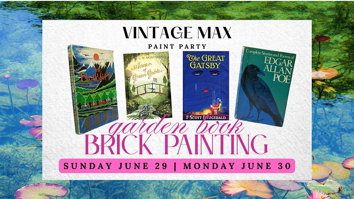Paint party at Vintage Max: Garden Book Bricks!  Sunday and Monday Sessions, 29 June | Event in Pittsburgh