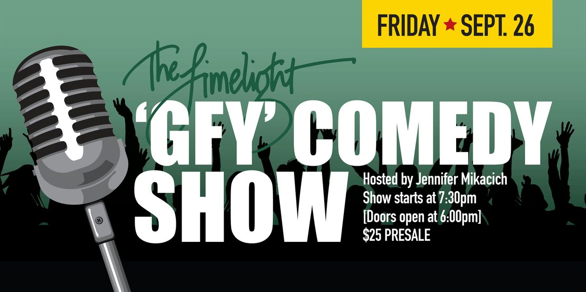 Sept. 26th 2025 "GFY" Comedy Show @ Limelight Hosted by Jennifer Mikacich, 26 September | AllEvents