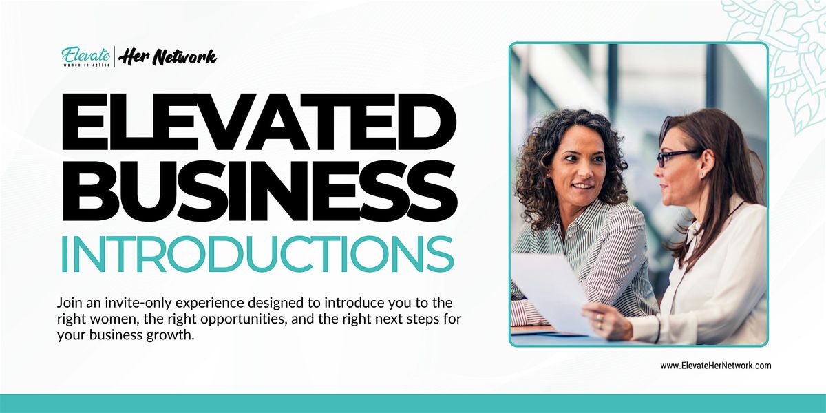 Elevated Business Introductions | Event in Minneapolis | AllEvents