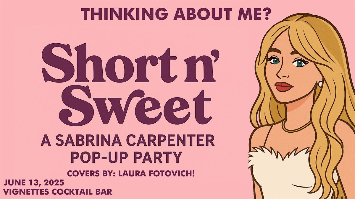 Short n' Sweet - a Sabrina Carpenter Pop-Up Party, 13 June | Event in North Kansas City | AllEvents