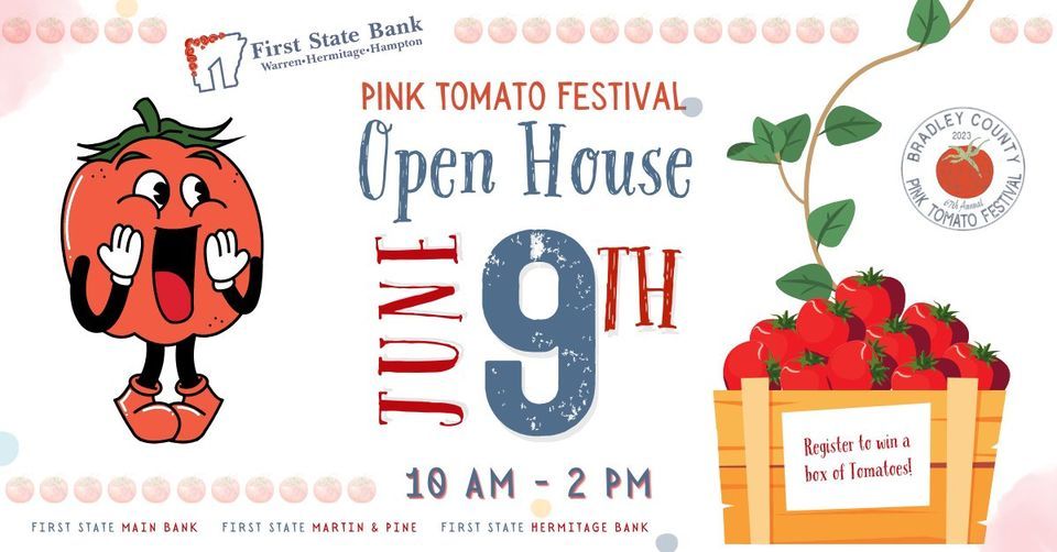 Pink Tomato Festival Open House, First State Bank of Warren, Saint