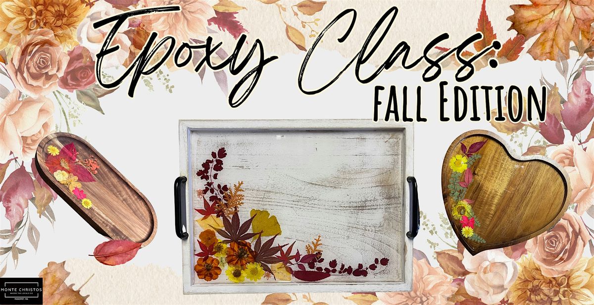 Epoxy Class: Fall Leaves Edition, 18 October | Event in New Bedford | AllEvents