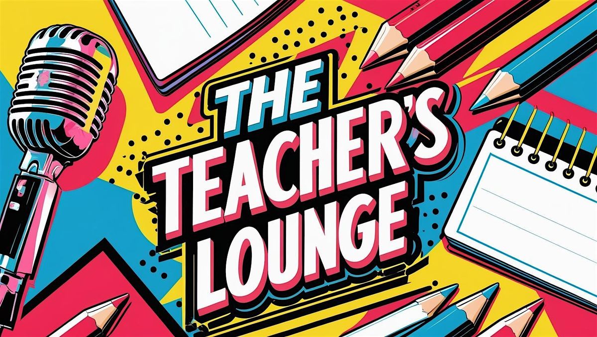 ✏️ MELLOW DRAMATIC MONDAYS ✏️ Teacher Lounge Edition, 16 June | Event in North Miami | AllEvents
