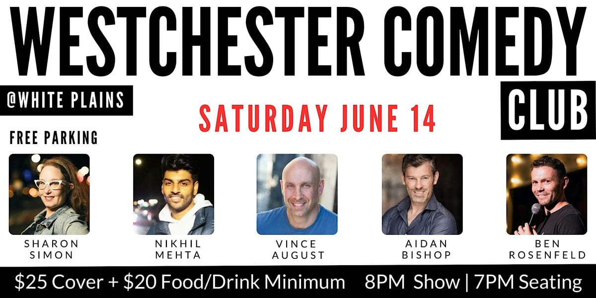 Westchester Comedy Club @WP: Vince August, Aiden Bishop and Sharon Simon, 14 June | Event in White Plains