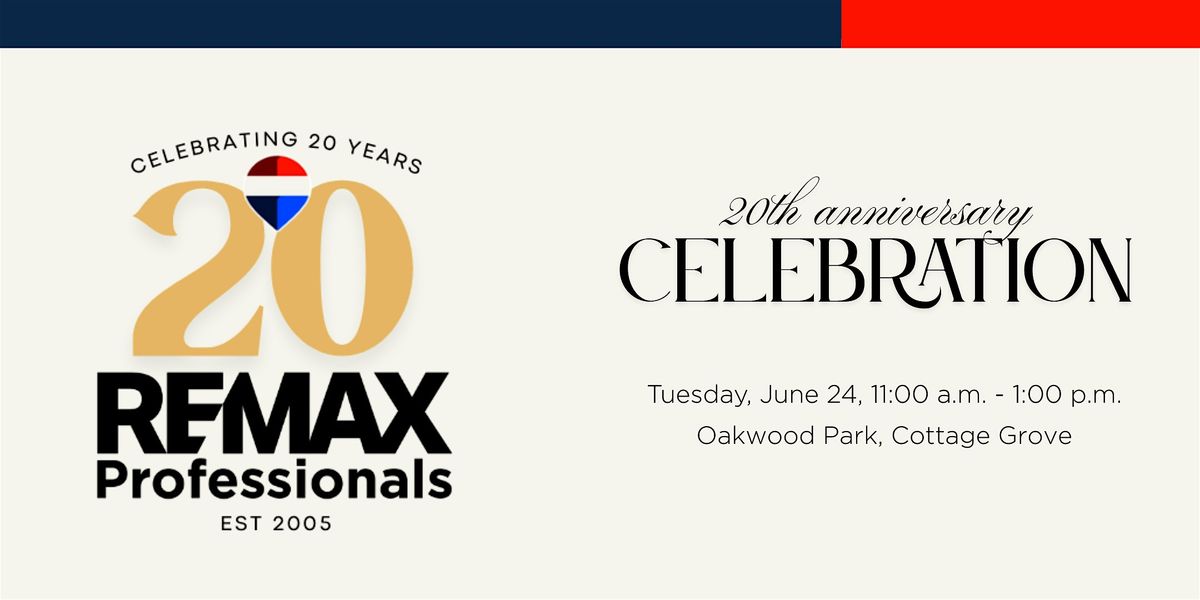 RE/MAX Professionals 20th Anniversary Celebration, 24 June | Event in Cottage Grove | AllEvents