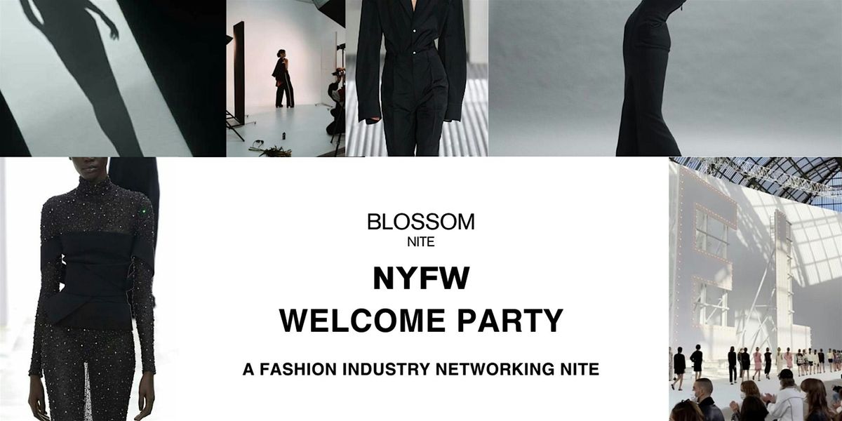 Blossom Nite | NYFW Fashion Networking Welcome Party, 9 September | Event in New York | AllEvents