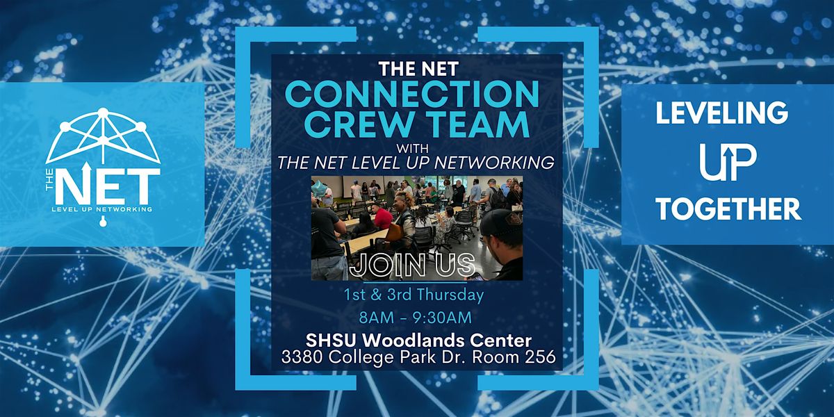 The NET Connection Crew Member Meeting, 21 August | Event in Conroe | AllEvents