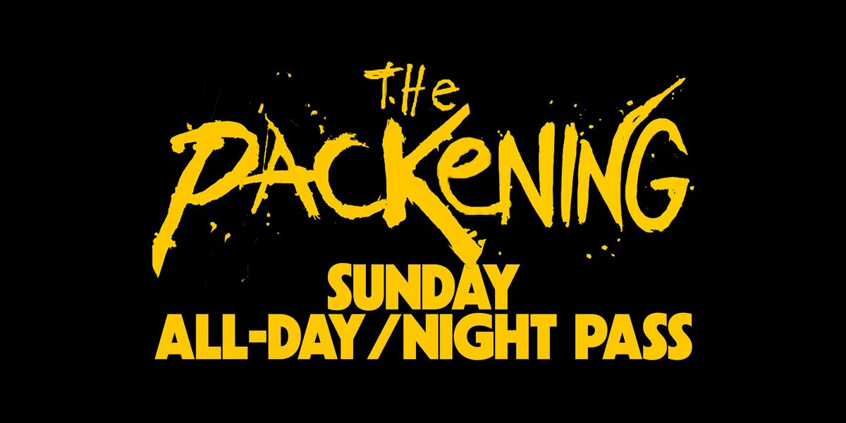 THE PACKENING: SUNDAY ALL-DAY/NIGHT PASS, 31 August | Event in Los Angeles | AllEvents