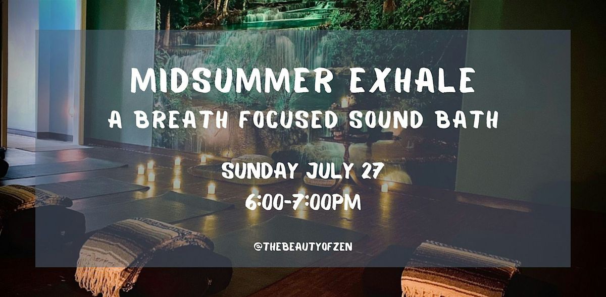 Midsummer Exhale: A Breath Focused Sound Bath, 27 July | Event in Sturbridge | AllEvents