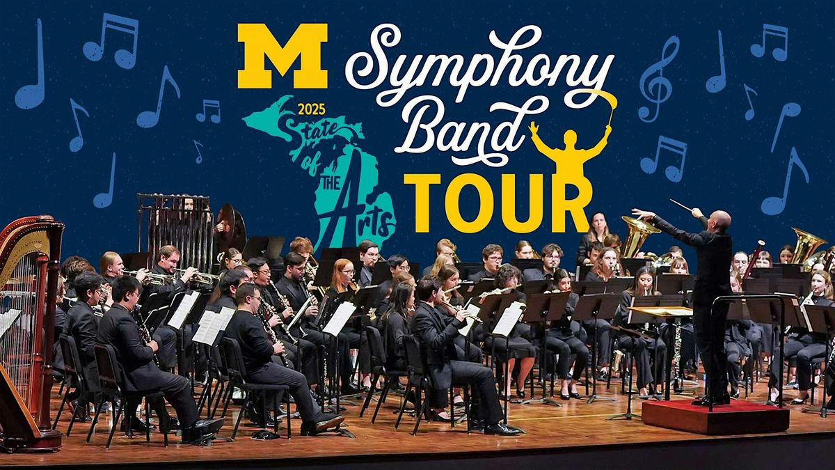 University of Michigan Symphony Band Tour: Midland, 9 May | Event in Midland | AllEvents