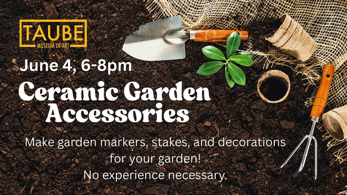 Make Your Own Ceramic Garden Accessories!, 4 June | Event in Minot | AllEvents