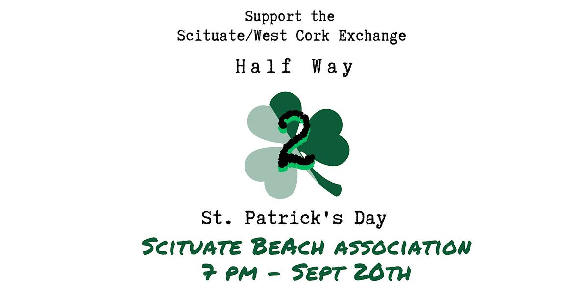 Half Way 2 St. Patrick's Day!, 20 September | Event in Scituate | AllEvents