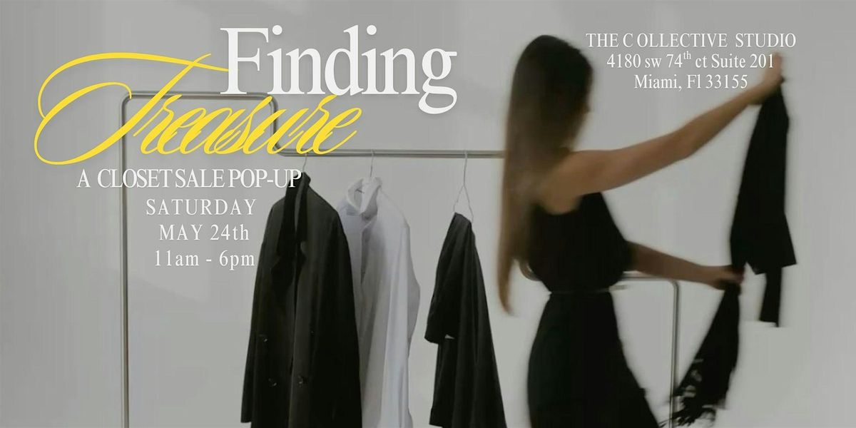 FINDING TREASURE:  A Closet Sale POP-UP, 24 May | Event in Miami | AllEvents