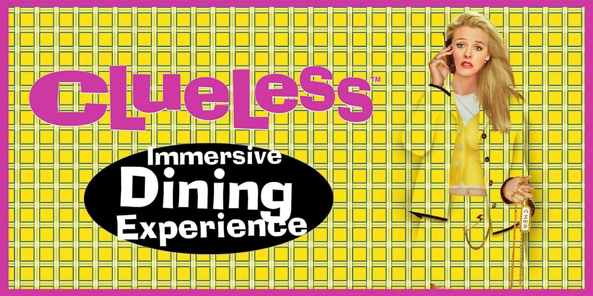 Clueless: Immersive Dining Experience & Party in Santa Monica!, 26 August | Event in Santa Monica | AllEvents