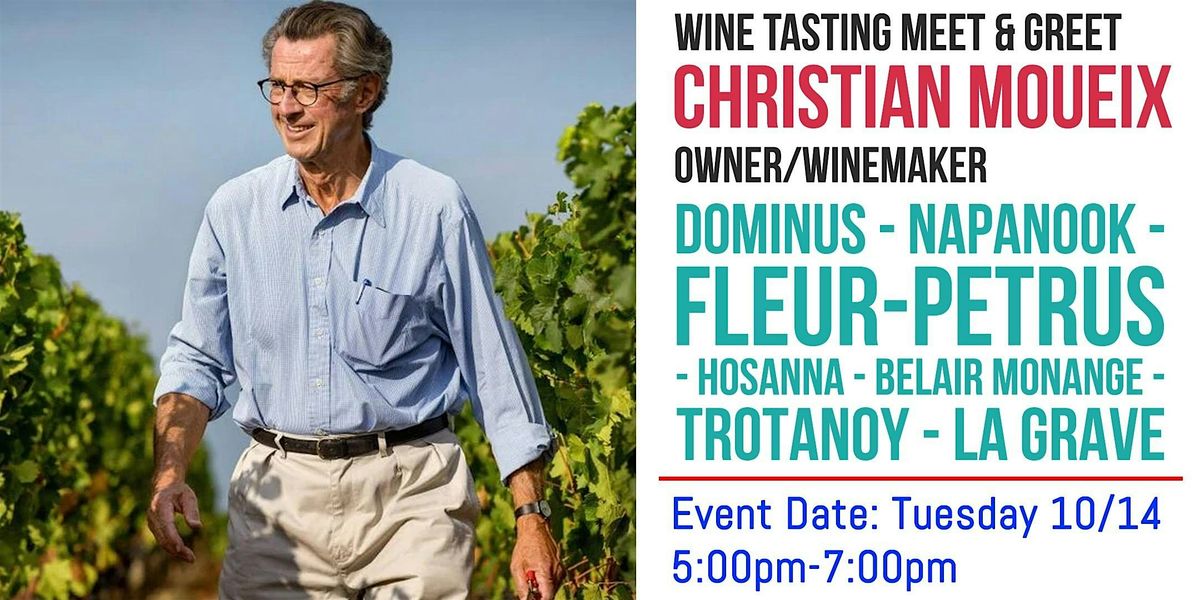 Christian Moueix Meet & Greet Tasting, 14 October | Event in New York | AllEvents