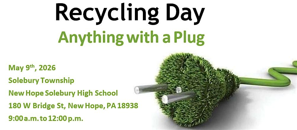 Recycling Day - Anything with a Plug, 9 May | Event in New Hope | AllEvents