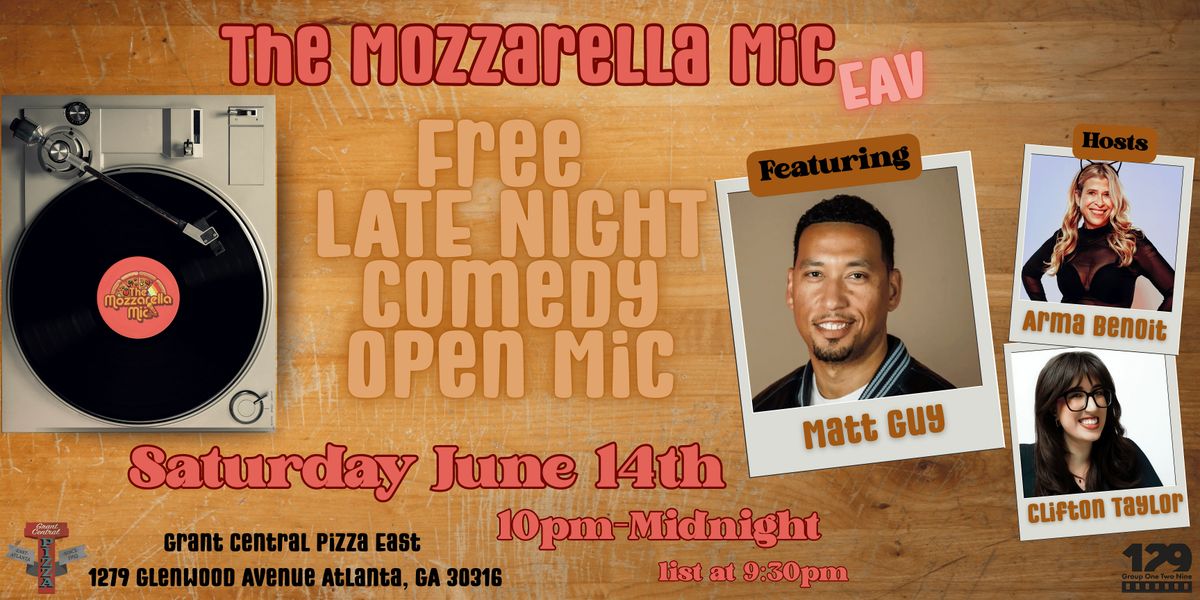 The Mozzarella Mic EAV-June 14th, 14 June | Event in Atlanta | AllEvents