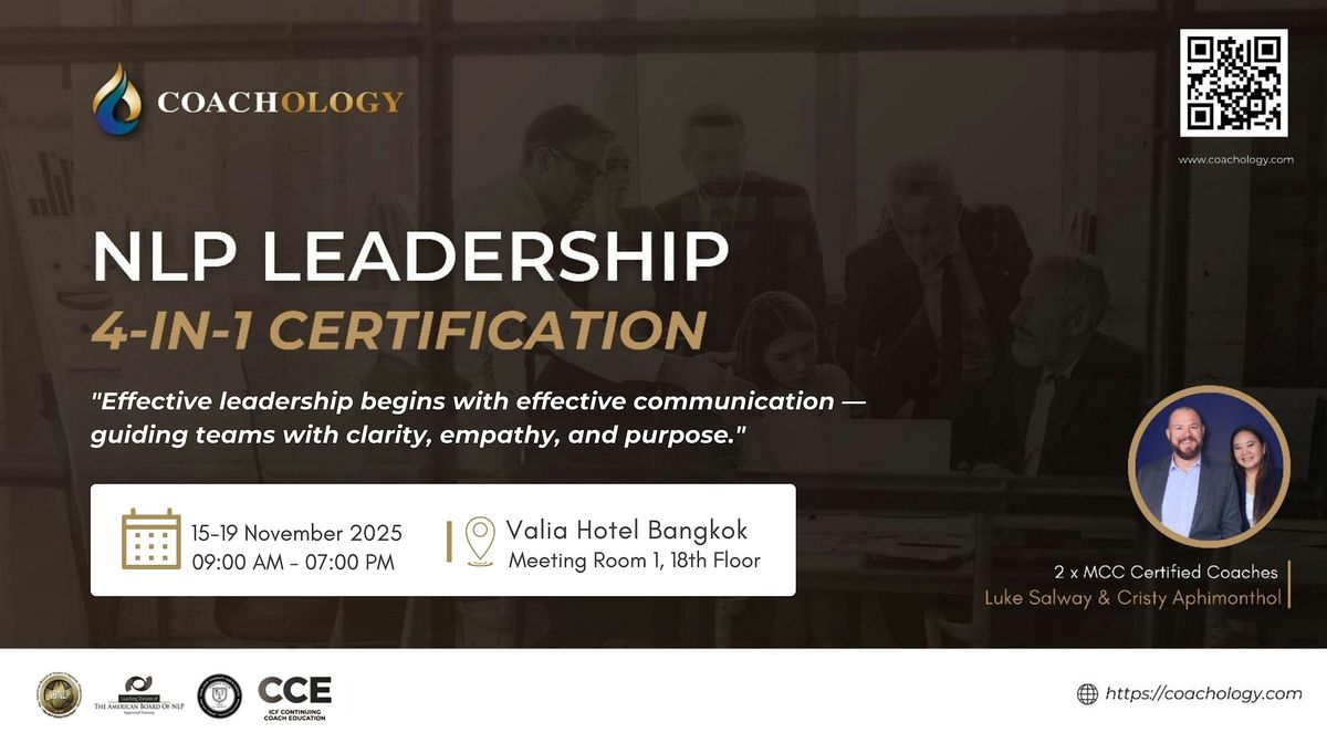 NLP Leadership Practitioner 4-in-1 Certification 2025 - Communication, 15 November | Event in เขตคลองเตย