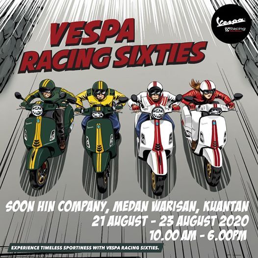 Vespa Racing 60s Test Ride Soon Hin Company Big Bike Gallery Kuantan August 21 To August 23 Allevents In