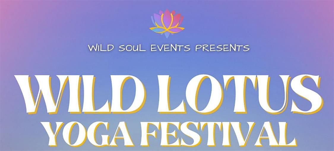 Wild Lotus Yoga Festival, 11 July | Event in Kings Beach | AllEvents