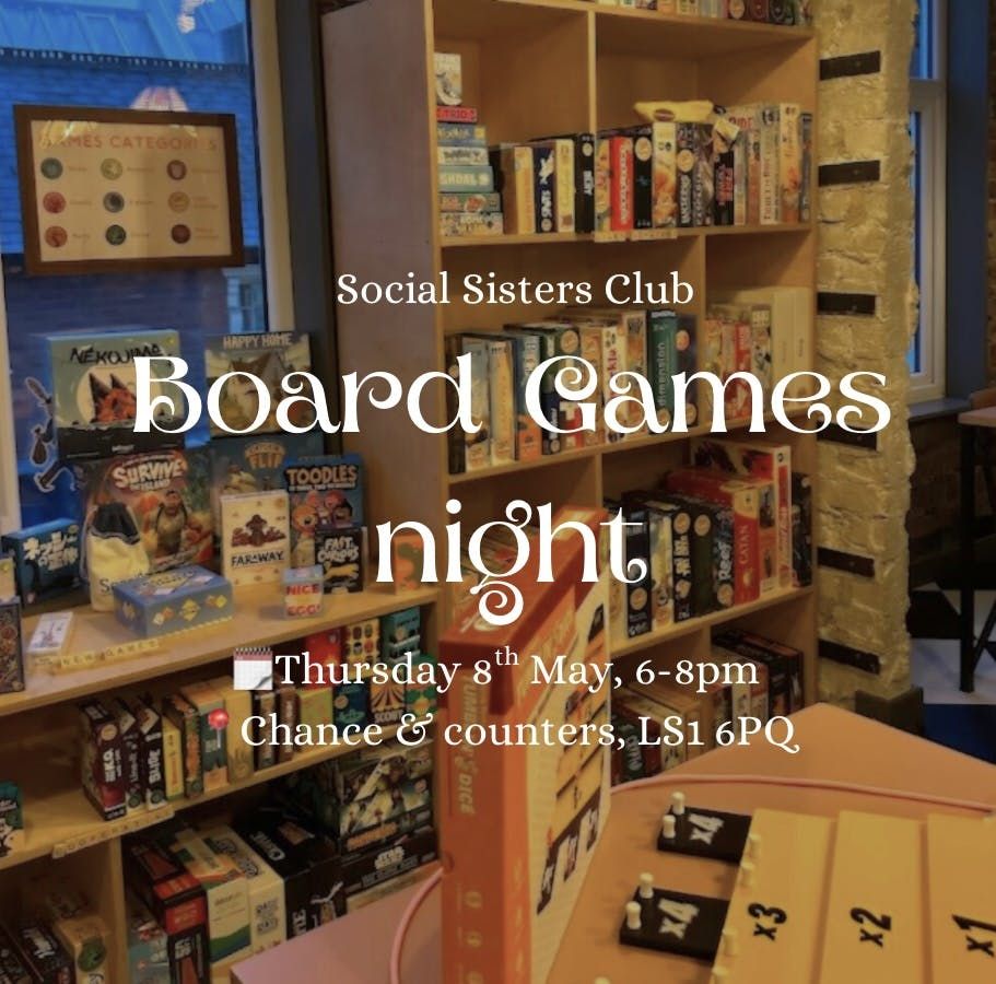 Girlies Board Games night , 8 May | Event in Leeds | AllEvents