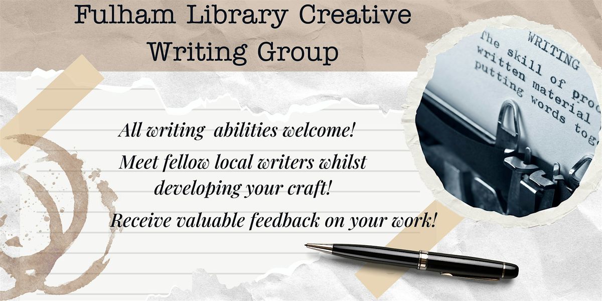 Fulham Library Creative Writing Group, 26 July | Event in London | AllEvents