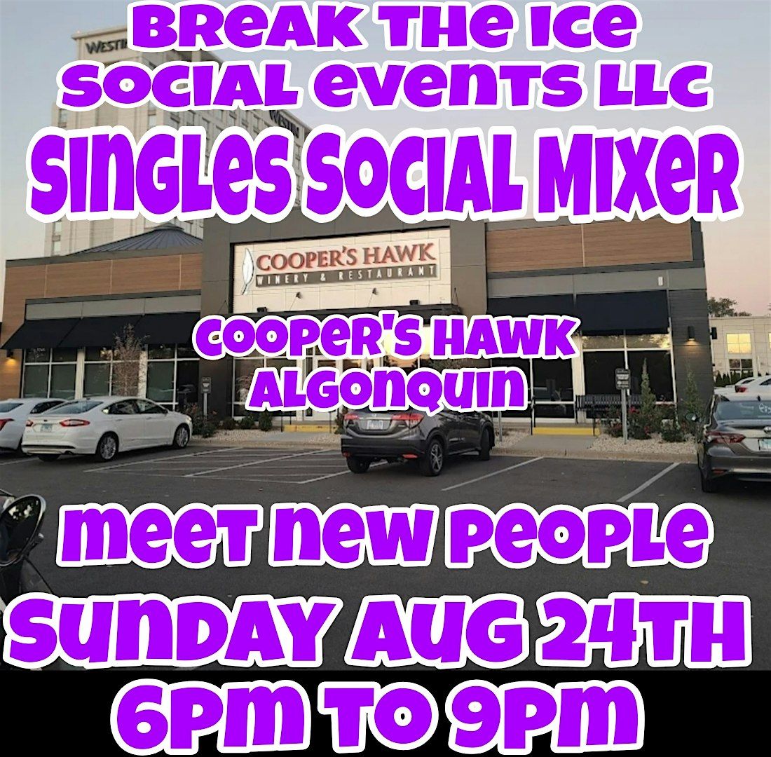 Singles Social Mixer Algonquin Cooper's Hawk, 24 August | Event in Algonquin | AllEvents
